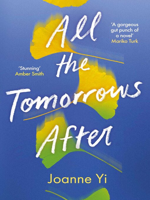 Title details for All the Tomorrows After by Joanne Yi - Wait list